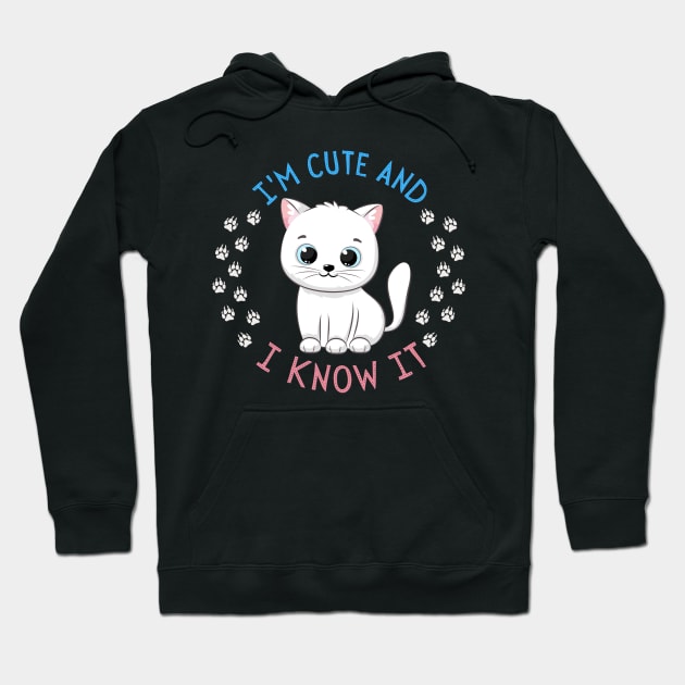 I'm Cute and I know it Smart Cookie Sweet little kitty cute baby outfit Hoodie by BoogieCreates